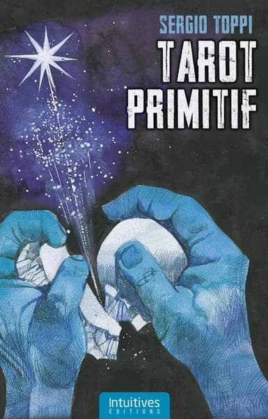 Tarot Primitif : Avec 78 cartes et 1 livre