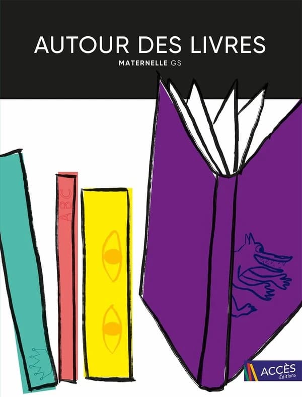 Autour des livres : maternelle GS : 16 exploitations de livres de jeunesse menant à des projets pluridisciplinaires