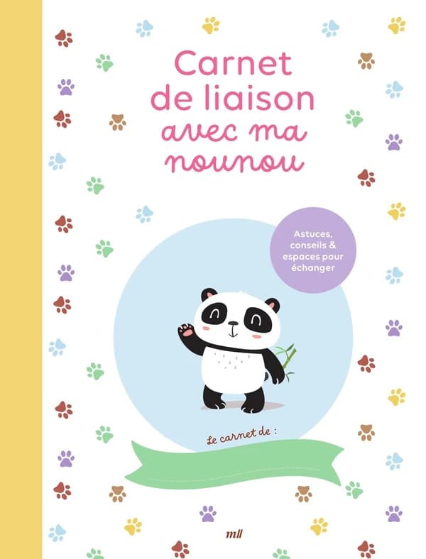 Carnet de liaison avec ma nounou : Astuces, conseils et espaces pour échanger