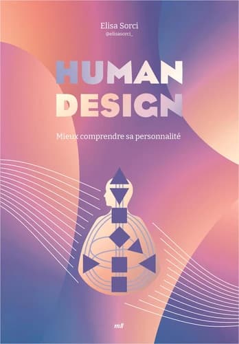 Human design : mieux comprendre sa personnalité