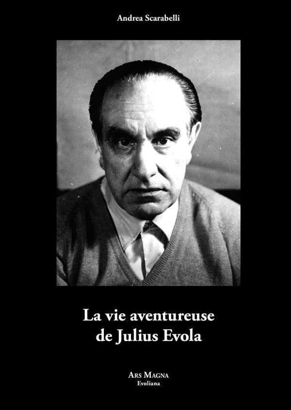 La vie aventureuse de Julius Evola