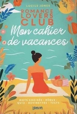 Romance lovers club : Mon cahier de vacances
