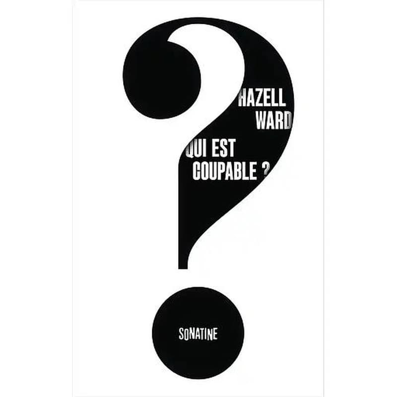 Qui est coupable ?