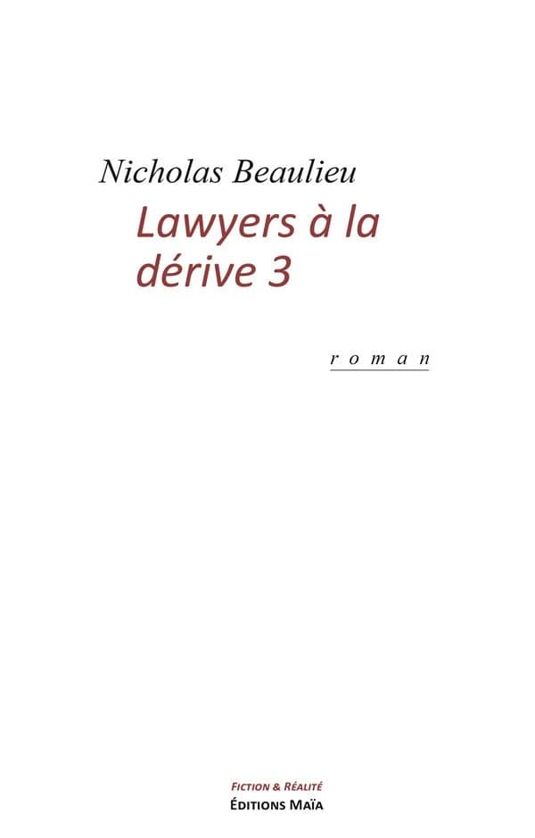 Lawyers à la dérive Tome 3 : dans les coulisses de sciences po