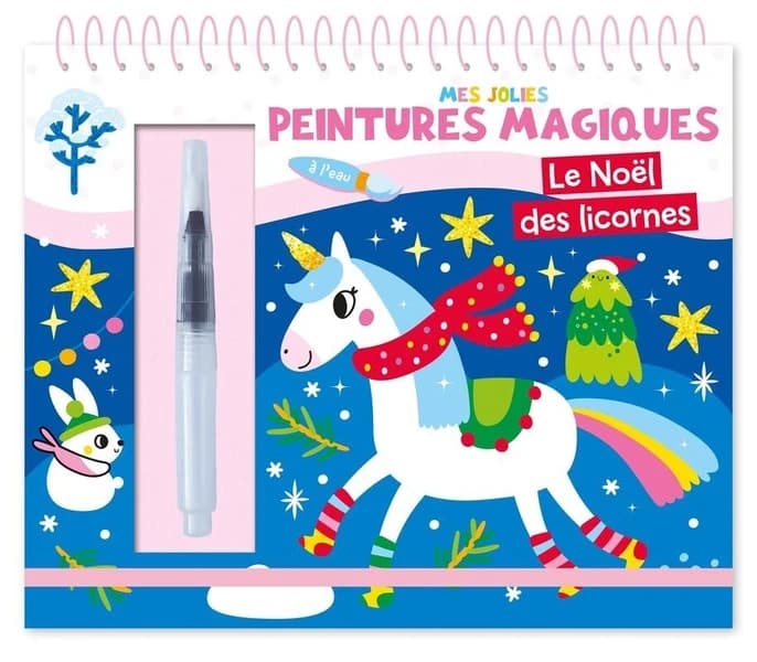Mes jolies peintures magiques : le Noël des licornes