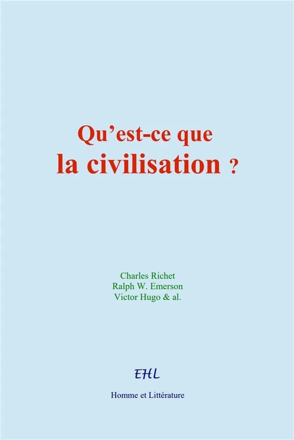 Qu'est-ce que la civilisation?