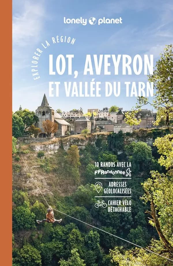 Lot, Aveyron et vallée du Tarn (3e éd.) édition écrite et actualisée par Christophe Corbel, Sandrine Gallotta, Éric Lajaurie et Élodie Rothan