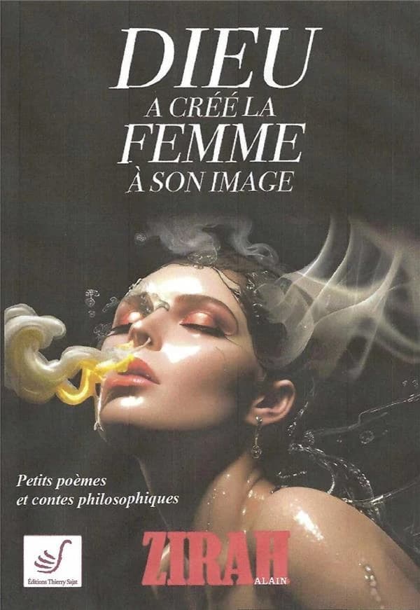 Dieu a créé la femme à son image : poèmes