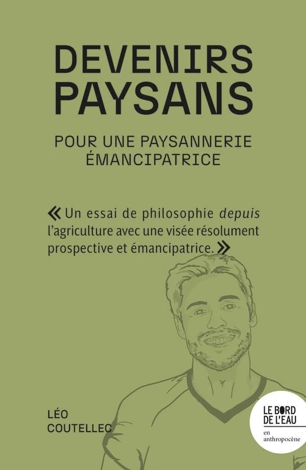 Devenirs paysans : Pour une paysannerie émancipatrice
