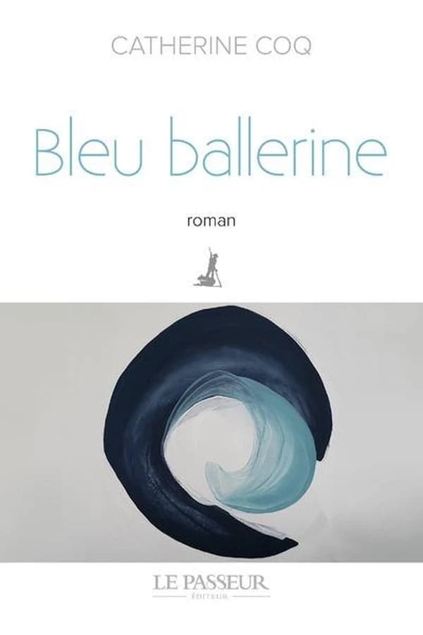 Bleu ballerine : roman