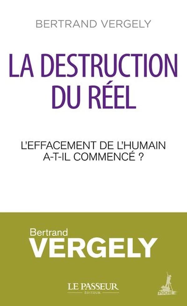 La destruction du réel : l'effacement de l'humain a-t-elle commencé ?