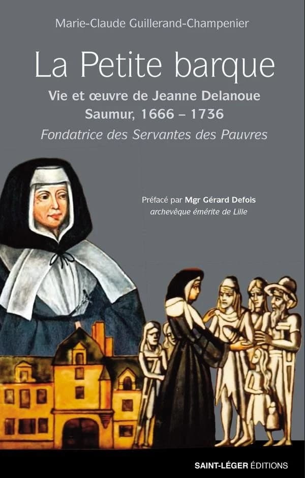 La petite barque de Jeanne Delanoue : des origines à nos jours