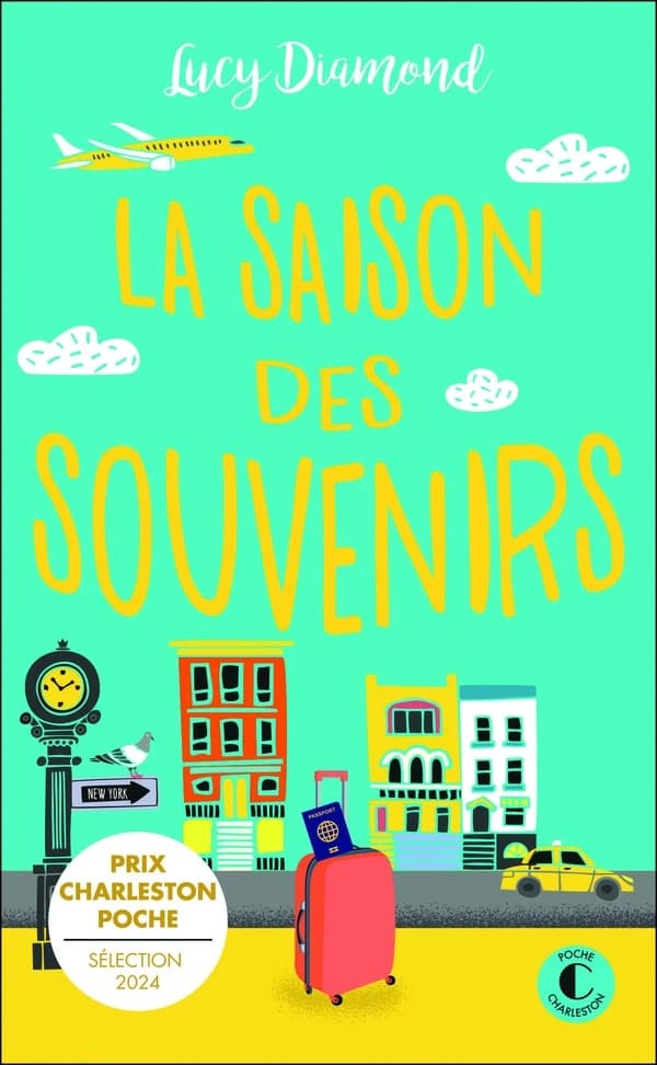 La saison des souvenirs : roman