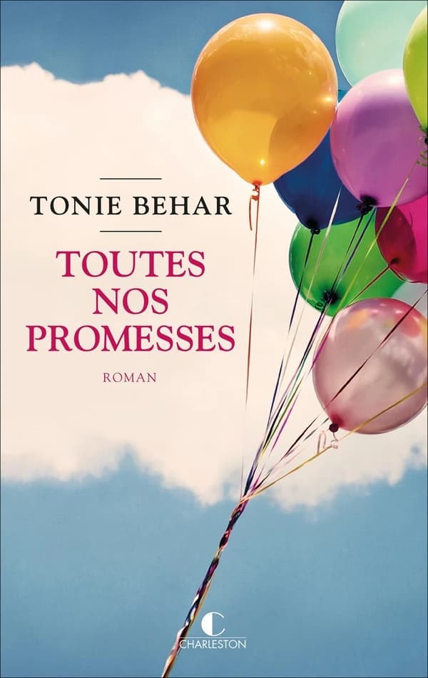 Toutes nos promesses : roman