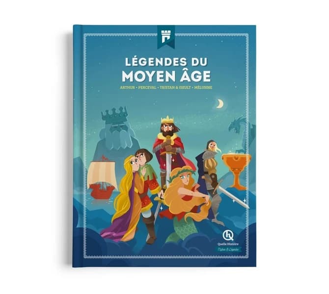 Légendes du Moyen âge : Arthur, Perceval, Tristan & Iseult, Mélusine