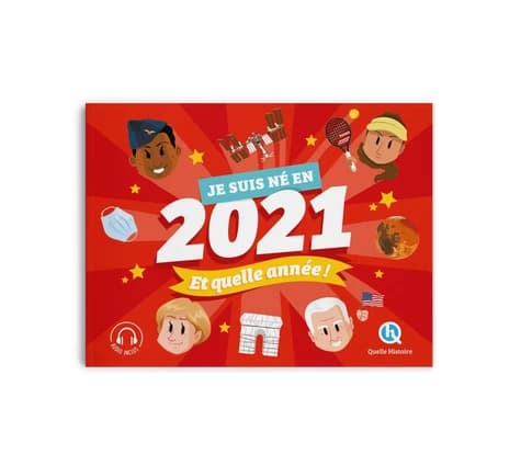 Je suis né en 2021 : et quelle année !