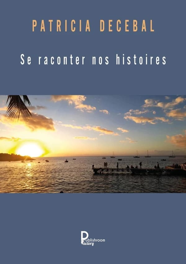 Se raconter nos histoires