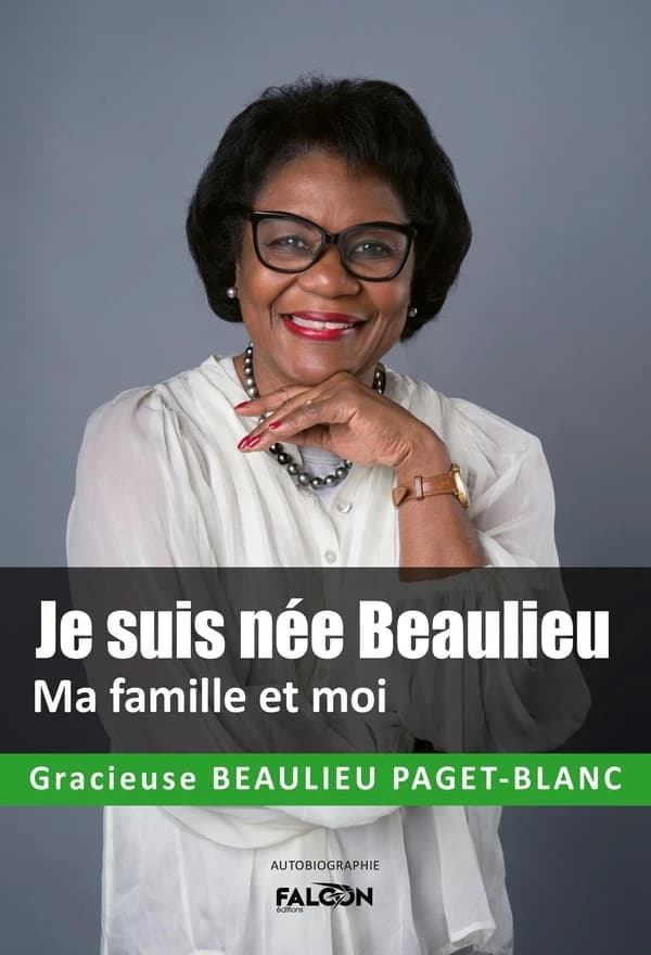 Je suis née Beaulieu : Ma famille et moi