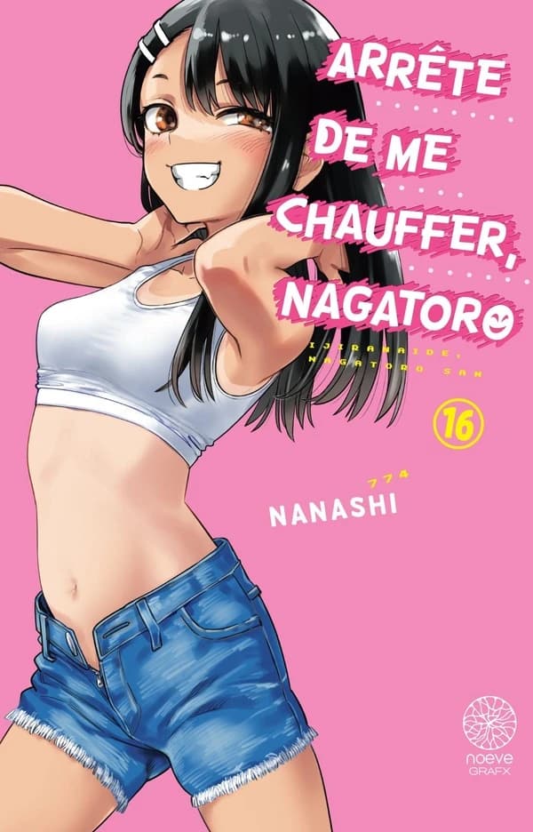 Arrête de me chauffer, Nagatoro Tome 16