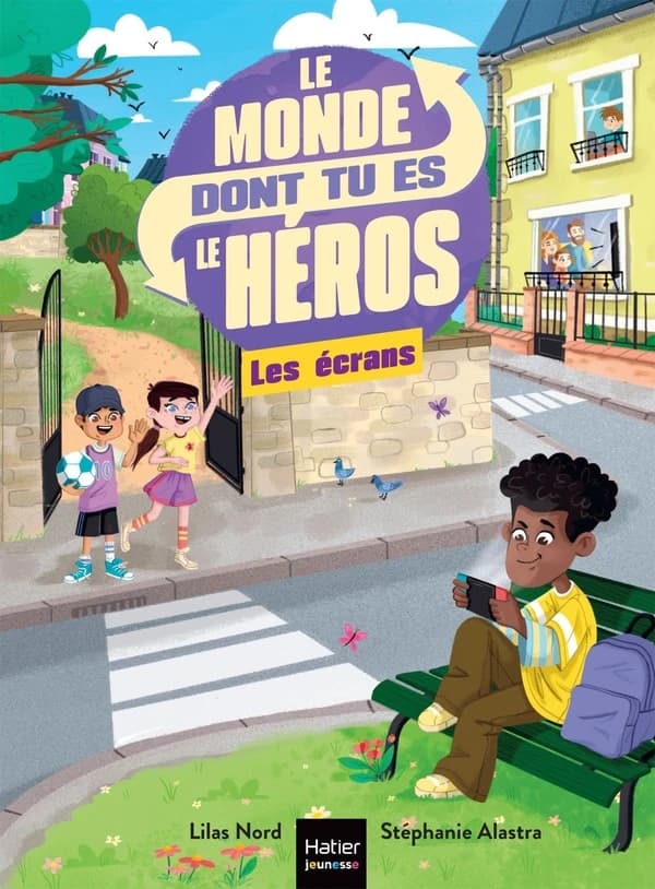 Les écrans : une histoire à choix multiples imaginée par Lilas Nord et illustrée par Stéphanie Alastra