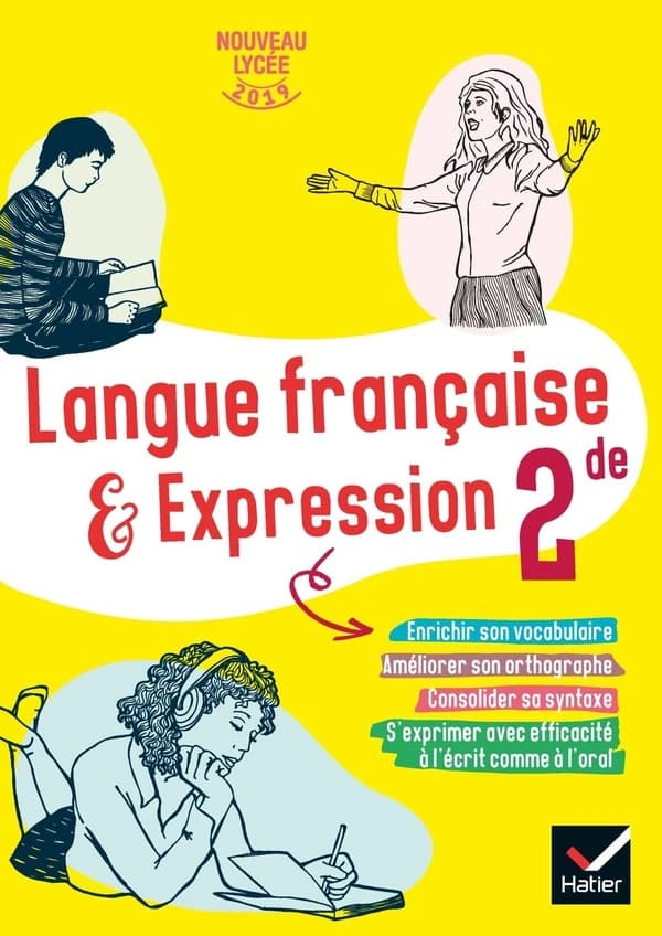 Langue française & expression ; 2de ; cahier de l'élève (édition 2019)