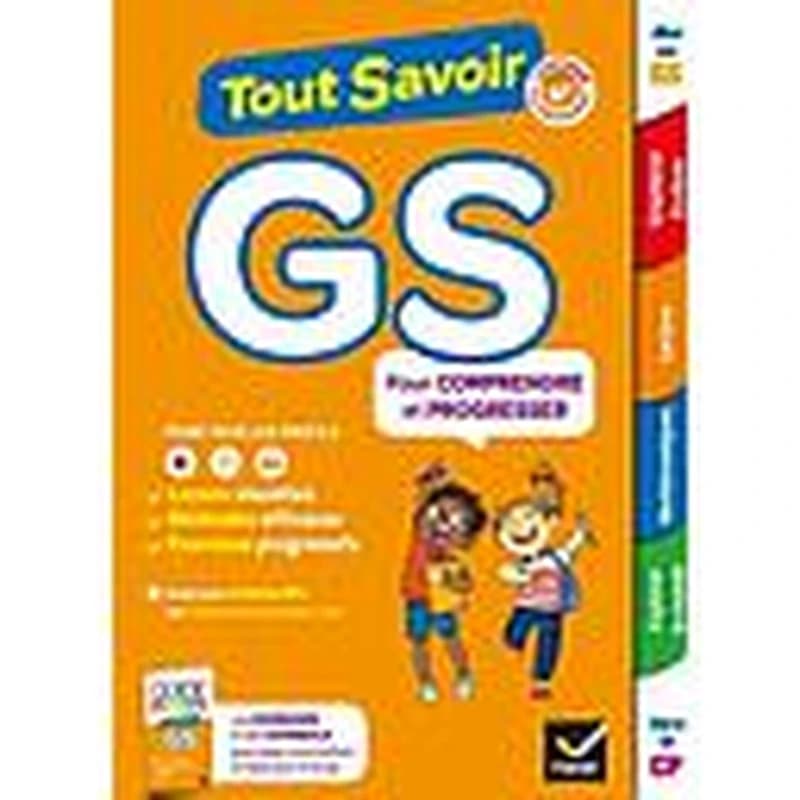 Tout savoir : GS