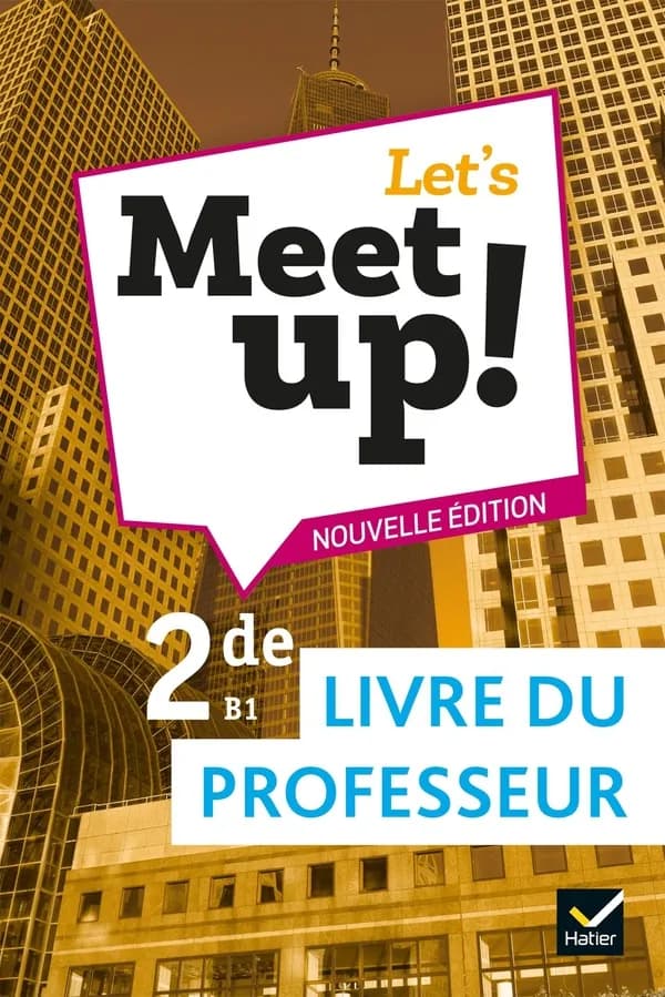 Let's meet up ! : anglais ; 2de ; livre du professeur (édition 2019)