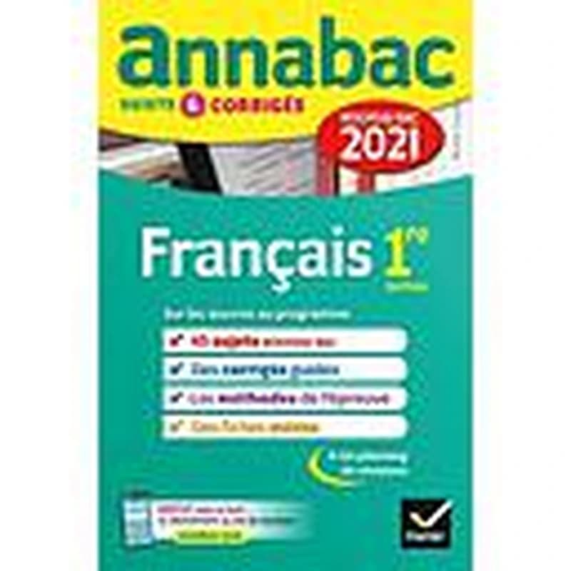 Annabac 2021 - Français 1re technologique - Sujets et corrigés