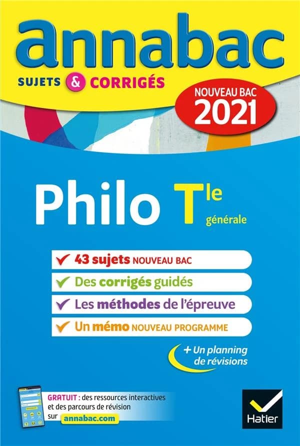 ANNABAC SUJETS & CORRIGES ; philosophie ; terminale générale (édition 2021)