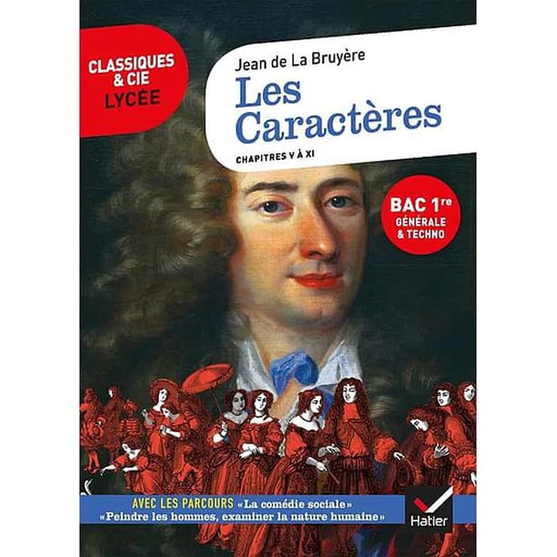 Les caractères : chapitres V à XI : 1688-1696 : suivi d'un dossier nouveau bac
