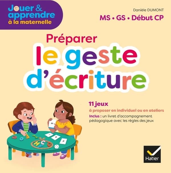 Jouer et apprendre à la maternelle : préparer le geste d'écriture