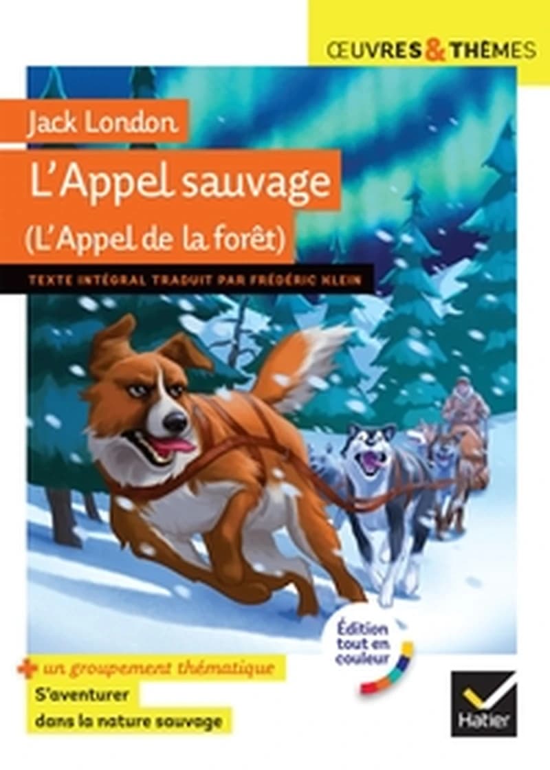 L'appel sauvage ou L'appel de la forêt