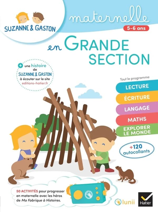 Suzanne et Gaston : en grande section de maternelle ; tout le programme