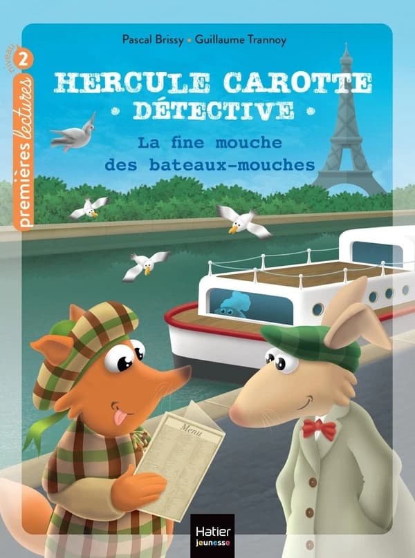 La fine mouche des bateaux-mouches : hercule Carotte détective