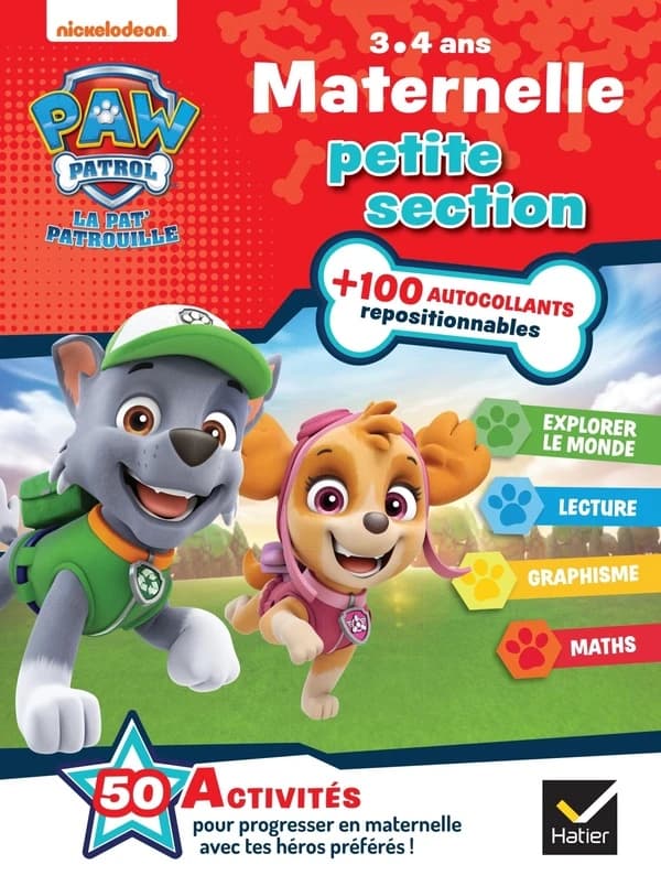 La Pat'Patrouille ; maternelle ; PS ; 50 activités pour progresser en maternelle avec tes héros préférés !