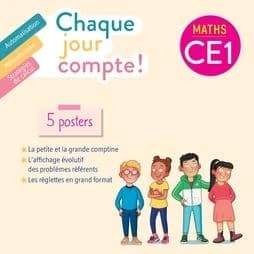 Chaque jour compte ! : maths ; CE1 ; 5 posters avec frise petite et grande comptines
