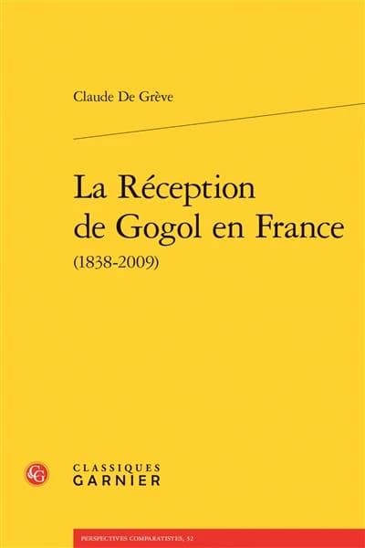 La réception de Gogol en France, 1838-2009