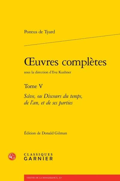 Scève, ou Discours du temps, de l'an, et de ses parties