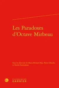 Les paradoxes d'Octave Mirbeau