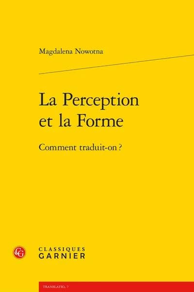 La perception et la forme : comment traduit-on ?