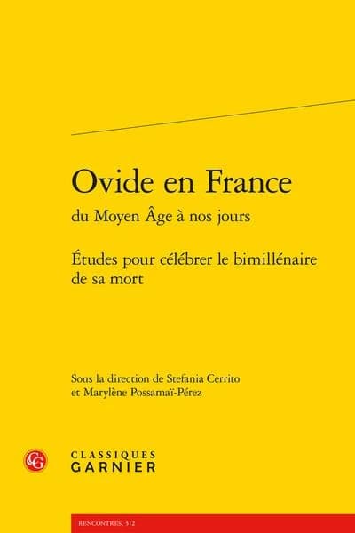 Ovide en France du Moyen âge à nos jours : études pour célébrer le bimillénaire de sa mort