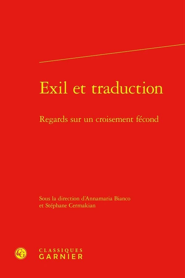 Exil et traduction : Regards sur un croisement fécond