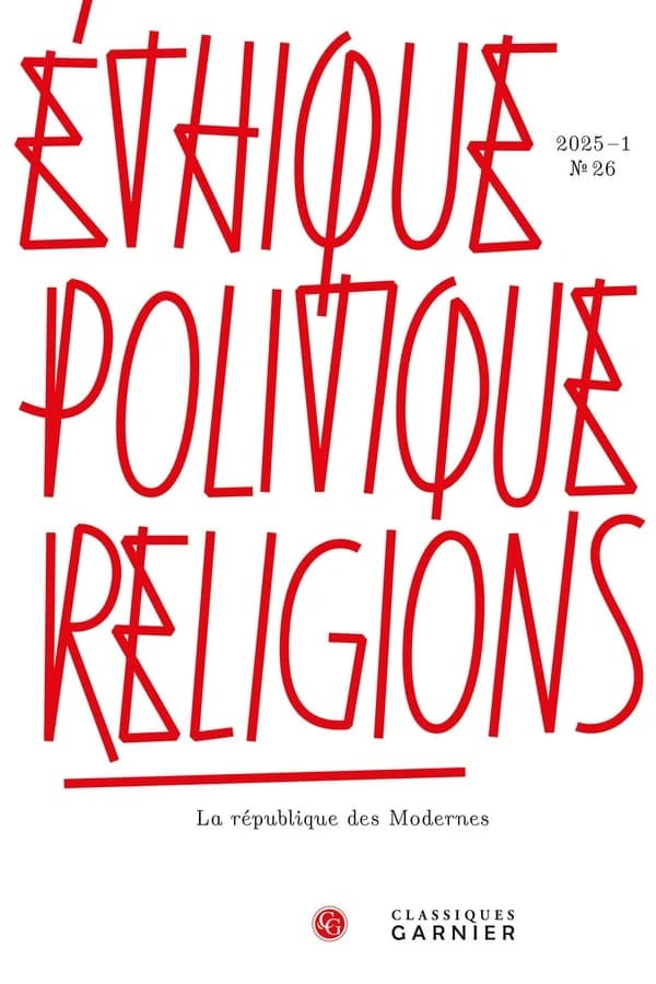Ethique, Politique, Religions : La Republique Des Modernes