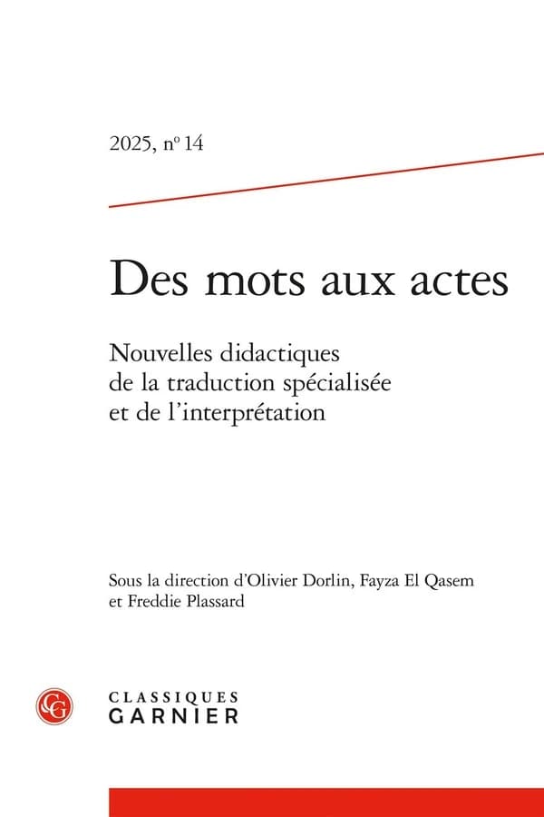 Des mots aux actes n.14 : Nouvelles didactiques de la traduction spécialisée et de l'interprétation