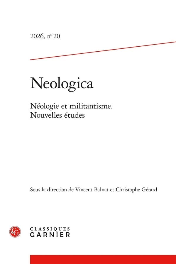 Revue neologica n.20 : Néologie et militantisme : Nouvelles études (édition 2026)
