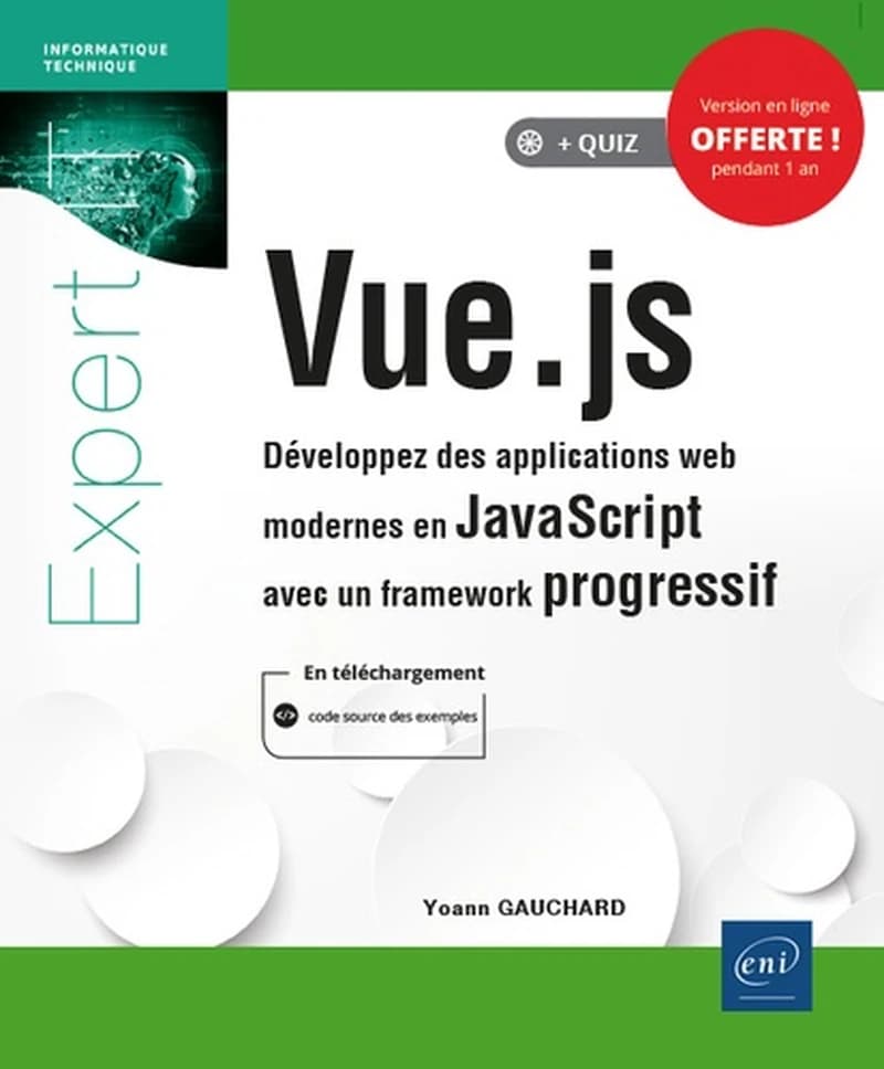 Vue.js : développez des applications web modernes en JavaScript avec un framework progressif