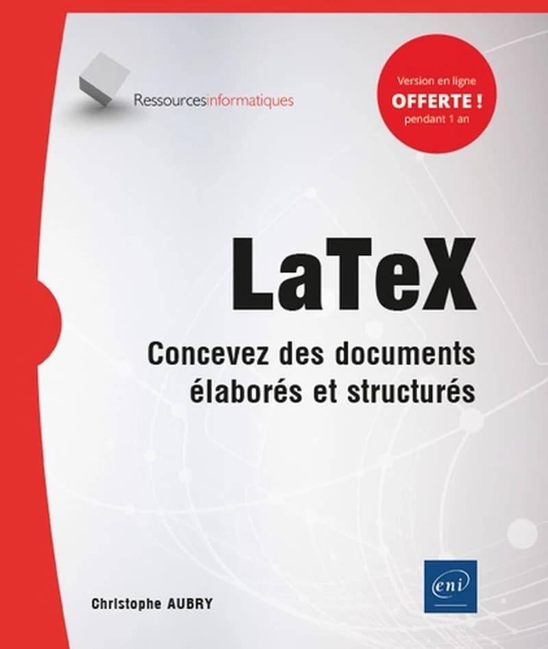 Latex : concevez des documents élaborés et structurés