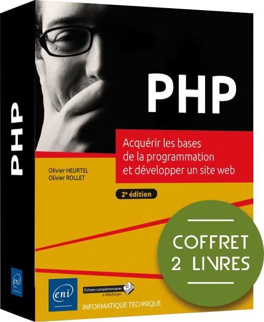 PHP : acquerir les bases de la programmation et développer un site web ; niveau initié à confirmé (2e édition)