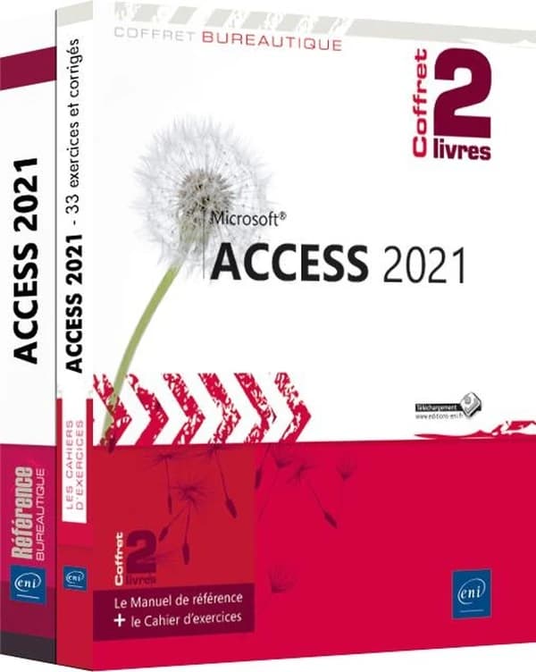 Access 2021 : Le manuel de référence + le cahier d'exercices