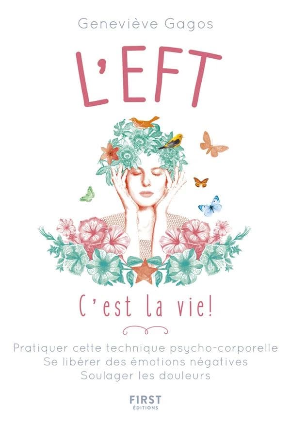L'EFT : c'est la vie !